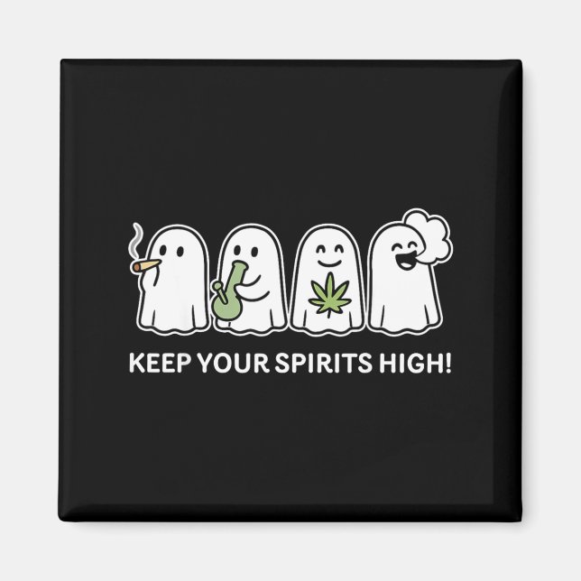 Keep Your Spirits High Ghost Smoking Halloween Magnet (Front)
