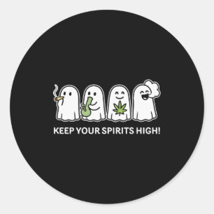 Keep Your Srits High Ghost Smoking Weed Halloween  Classic Round Sticker