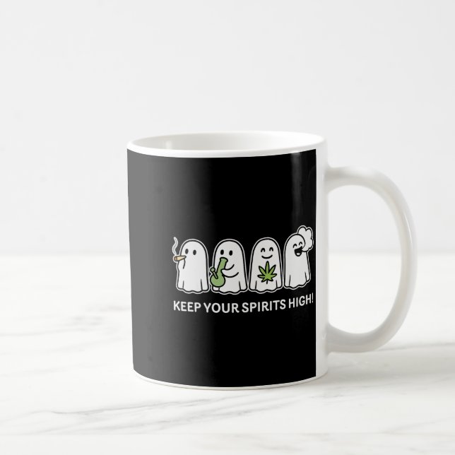 Keep Your Srits High Ghost Smoking Weed Halloween  Coffee Mug (Right)