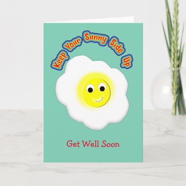 Keep Your Sunny Side Up Novelty Fried Egg Graphic Card (Front)