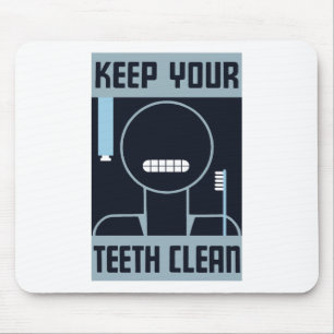 Keep Your Teeth Clean -- WPA Mouse Mat