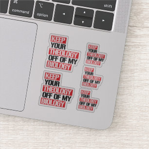 Keep Your Theology Off of my Biology