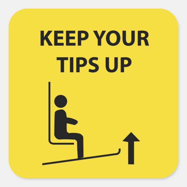 Keep your tips up tip jar sticker (Front)