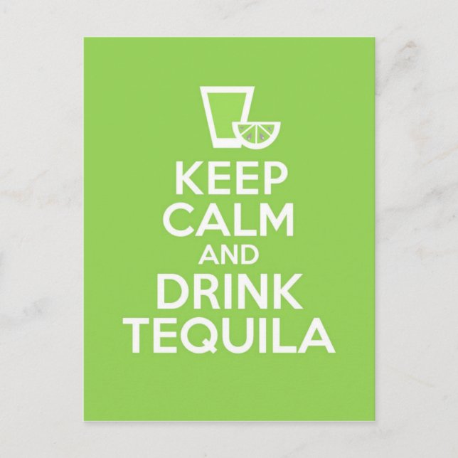 KeepCalmDrinkTequila Postcard (Front)