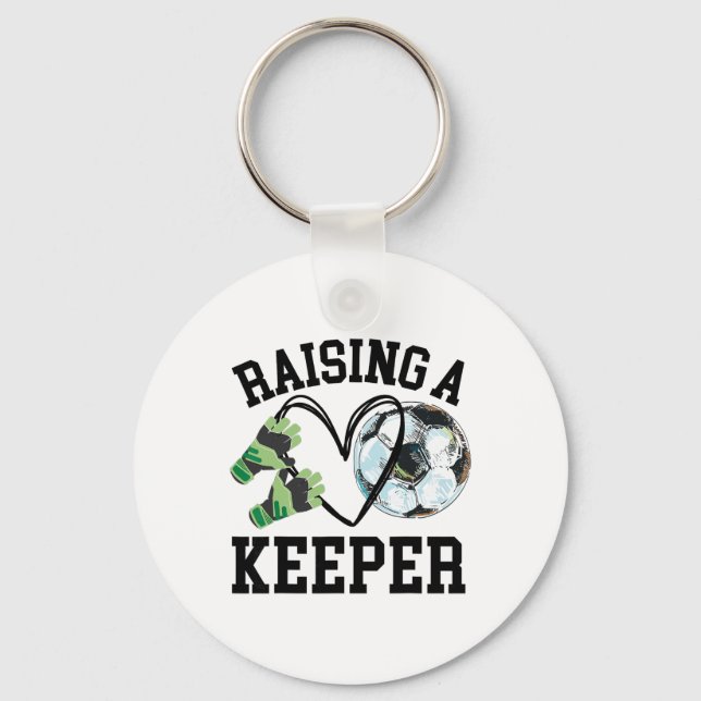 Keeper Mum, Goalkeeper Soccer Mama, Raising A Keep Key Ring (Front)