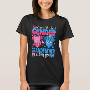Keeper Of Gender Grandfather Loves You Pink Or Blu T-Shirt