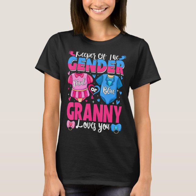Keeper Of Gender Granny Loves You Pink Or Blue Bab T-Shirt (Front)