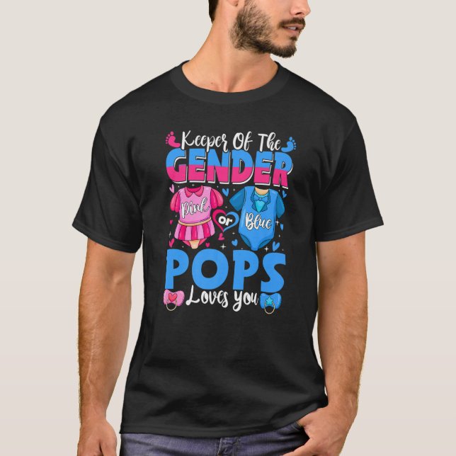 Keeper Of Gender Pops Loves You Pink Or Blue Baby  T-Shirt (Front)