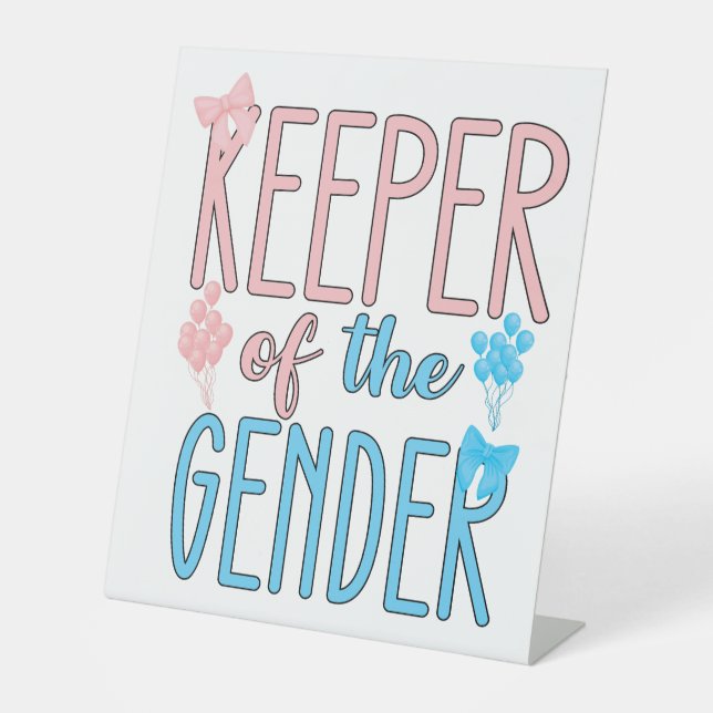 Keeper Of Gender Reveal Boy Girl Pink Blue Pedestal Sign (Front)