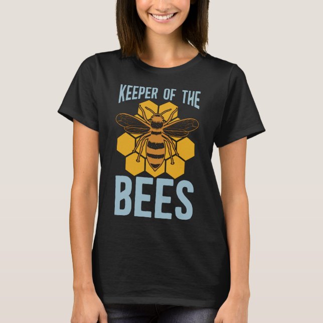 Keeper Of The Bees Beekeepers Club Honey Bees Beek T-Shirt (Front)