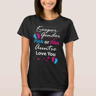 Keeper Of The Gender Auntie Loves You Aunt Baby An T-Shirt