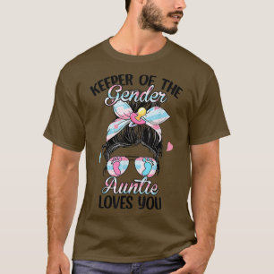 Keeper Of The Gender Auntie Loves You Funny Gender T-Shirt