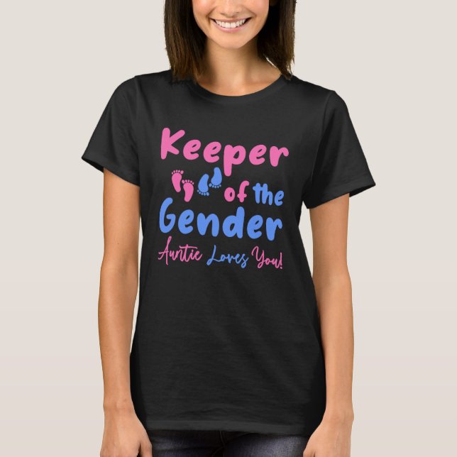 Keeper Of The Gender Auntie Loves You Gender Revea T-Shirt (Front)