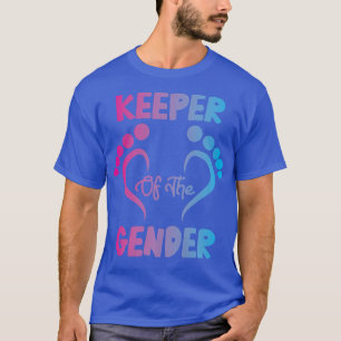 Keeper Of The Gender Baby Gender Reveal Party  T-Shirt
