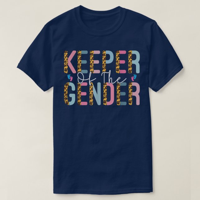 Keeper of the Gender Baby Shower Gender Reveal Leo T-Shirt (Design Front)
