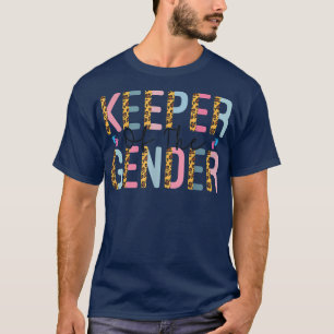 Keeper of the Gender Baby Shower Gender Reveal Leo T-Shirt
