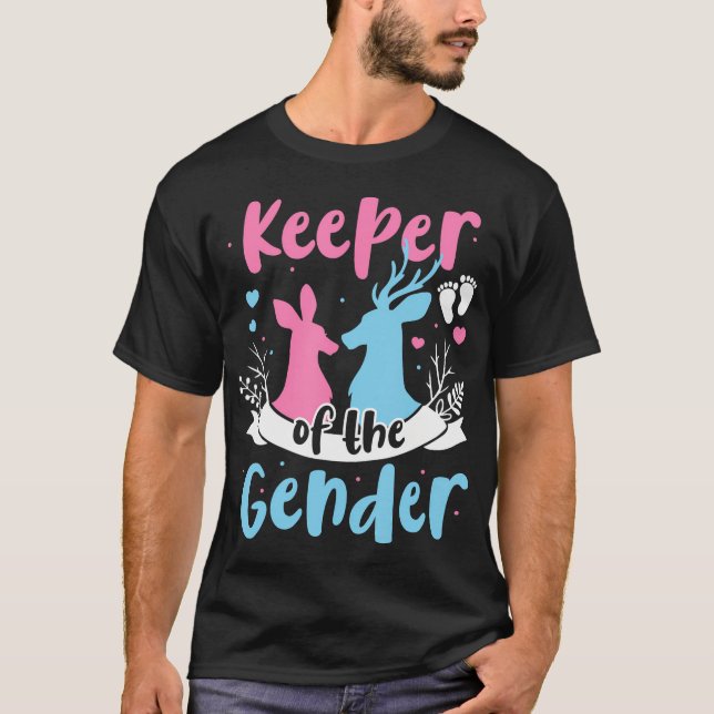 Keeper Of The Gender Buck Or Doe Gender Reveal Pin T-Shirt (Front)