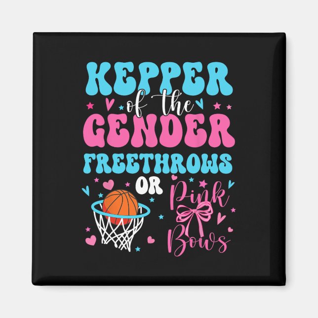 Keeper Of The Gender Free Throws Or Pink Bows Reve Magnet (Front)