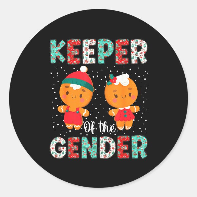Keeper Of The Gender Funny Christmas Shirt Gingerb Classic Round Sticker (Front)