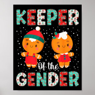 Keeper Of The Gender Funny Christmas Shirt Gingerb Poster
