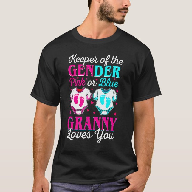 Keeper of the Gender Granny Loves You Gender Revea T-Shirt (Front)