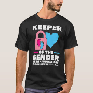 Keeper Of The Gender Having A Baby Girl Team T-Shirt