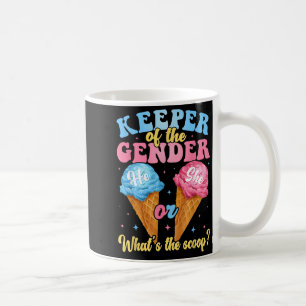 Keeper Of The Gender Ice Cream Whats The Scoop Gen Coffee Mug