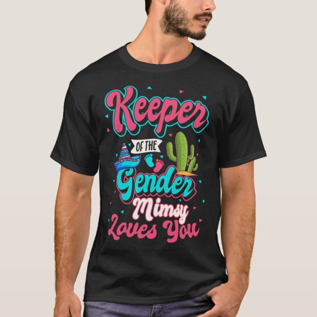 Keeper of the Gender Mimsy Loves You Mexican Baby  T-Shirt (Front)