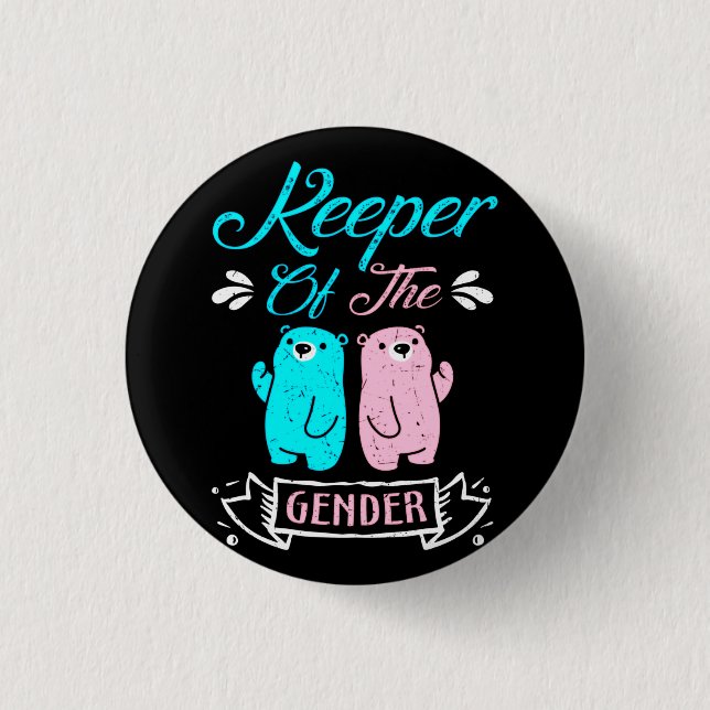 Keeper of the Gender Pink and Blue Teddy Bear 3 Cm Round Badge (Front)