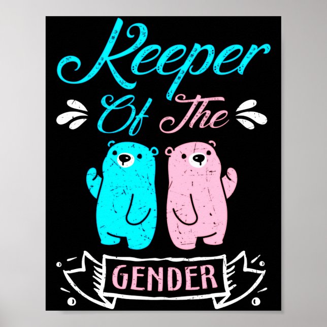 Keeper of the Gender Pink and Blue Teddy Bear Poster (Front)
