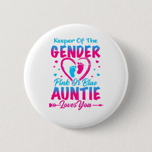 Keeper Of The Gender Pink or Blue Auntie Loves You 6 Cm Round Badge