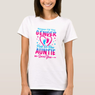 Keeper Of The Gender Pink or Blue Auntie Loves You T-Shirt
