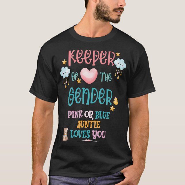 Keeper Of The Gender Pink Or Blue Auntie Loves You T-Shirt (Front)