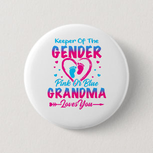 Keeper Of The Gender Pink or Blue Grandma Love You 6 Cm Round Badge