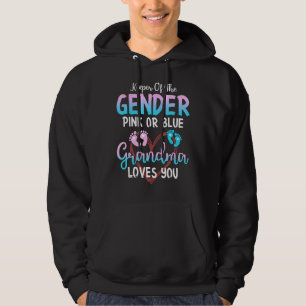 Keeper Of The Gender Pink Or Blue Grandma Loves Yo Hoodie