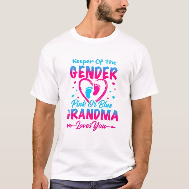 Keeper Of The Gender Pink or Blue Grandma Loves Yo T-Shirt (Front)