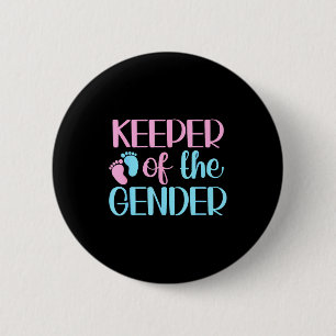 Keeper Of The Gender Pregnancy Announcement Gender 6 Cm Round Badge