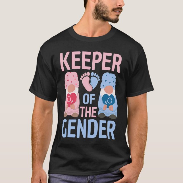Keeper Of The Gender Reveal Announcement Baby Show T-Shirt (Front)