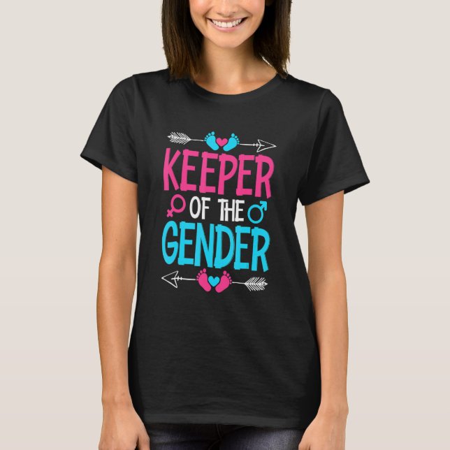 Keeper Of The Gender Reveal Baby Announcement Part T-Shirt (Front)