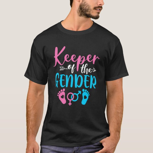 Keeper Of The Gender Reveal Baby Announcement Part T-Shirt (Front)
