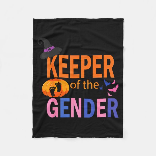 Keeper Of The Gender Reveal Baby Halloween Pregnan Fleece Blanket (Front)