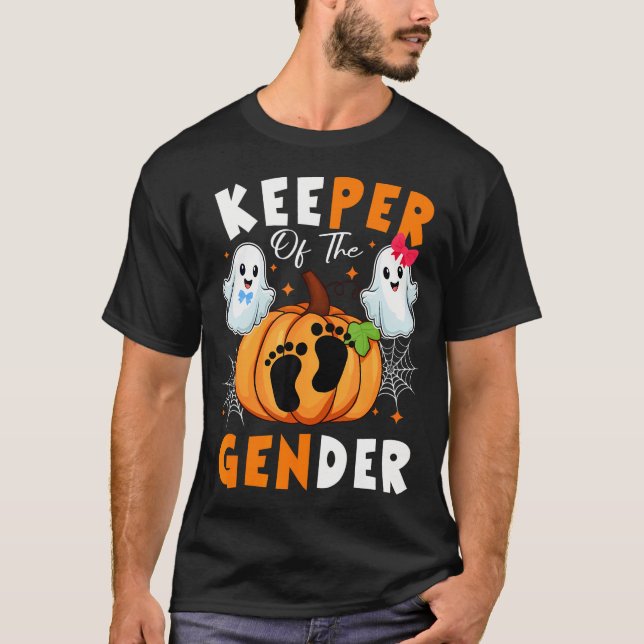 Keeper Of The Gender Reveal Baby Halloween Thanksg T-Shirt (Front)