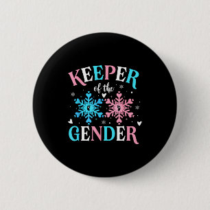 Keeper Of The Gender Reveal Baby Snowflake Nk Or B 6 Cm Round Badge