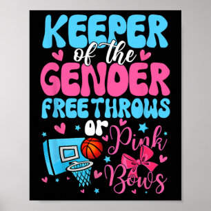 Keeper Of The Gender Reveal Free Throws Or Pink Bo Poster