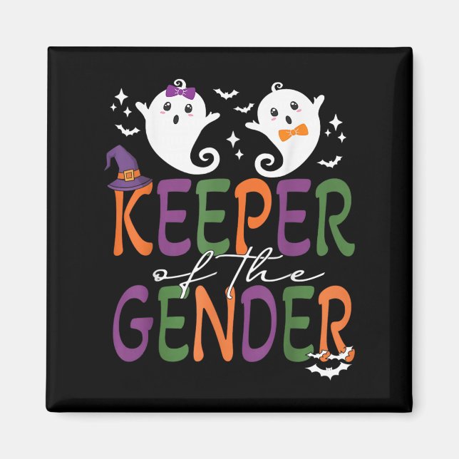 Keeper Of The Gender Reveal Halloween Pregnancy An Magnet (Front)