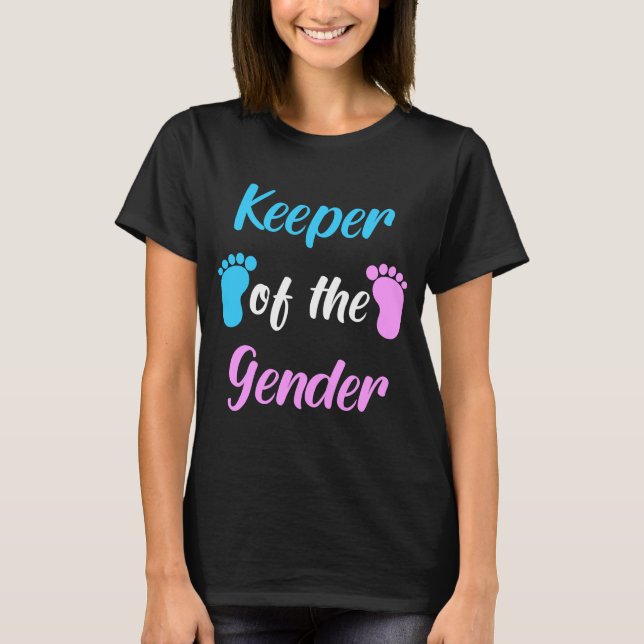 Keeper of the gender reveal  Party Supplies T-Shirt (Front)