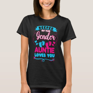 Keeper Of The Gender Reveal Pink Or Blue Auntie Lo T-Shirt
