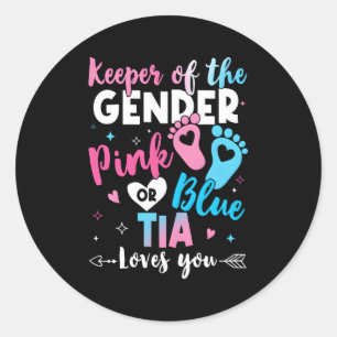 Keeper Of The Gender Tia Loves You Gender Reveal Classic Round Sticker