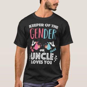 Keeper of the Gender Uncle - Gender Reveal Party T-Shirt