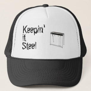 Keepin' is Steel Trucker Hat